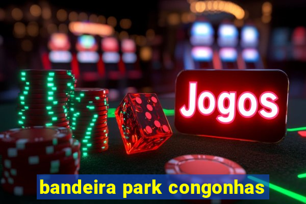 bandeira park congonhas